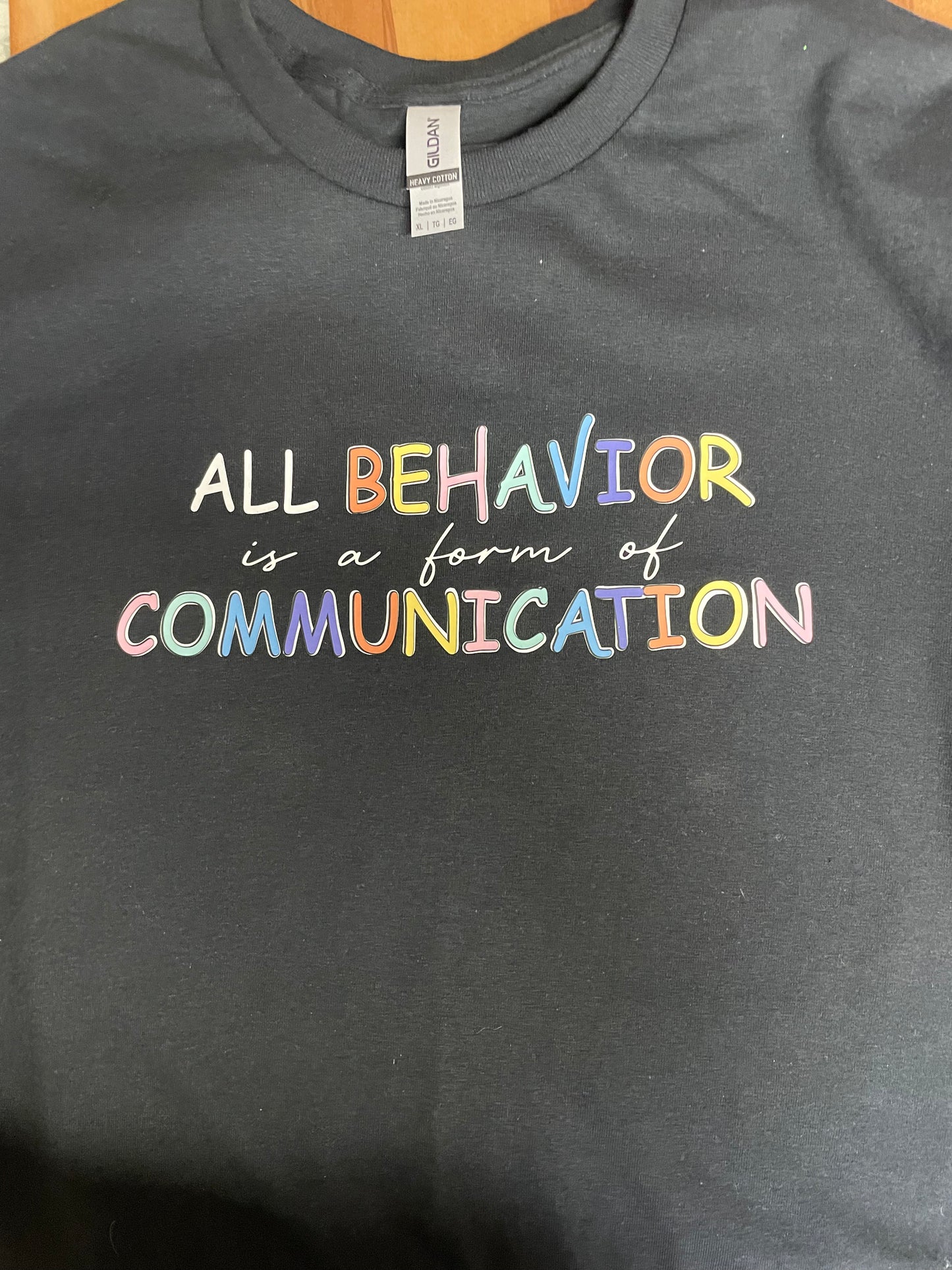 All Behavior is Communication Shirt