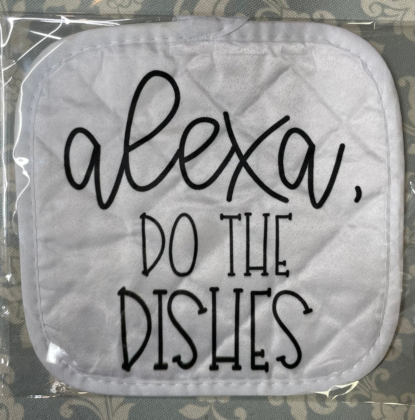 Alexa, Do the Dishes Pot Holder