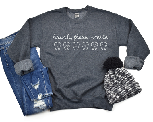 Brush, floss, smile sweatshirt