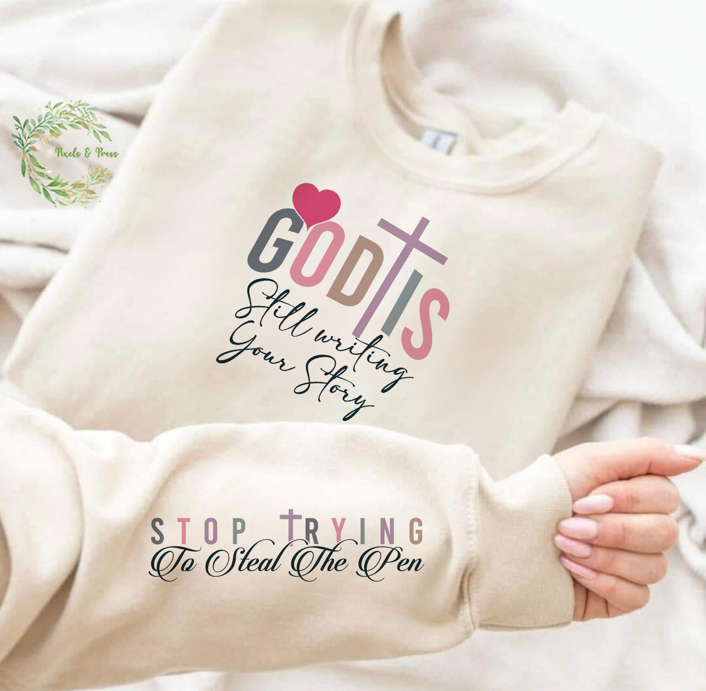 God is Writing Your Story Sweatshirt